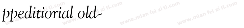 ppeditiorial old字体转换